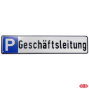 Parkplatzreservierungsschild, Parkplatzschild Geschäftsleitung