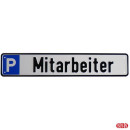 Parkplatzreservierungsschild, Parkplatzschild Mitarbeiter