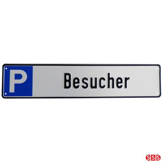 Parkplatzreservierungsschild, Parkplatzschild Besucher