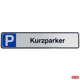 Parkplatzreservierungsschild, Parkplatzschild Kurzparker